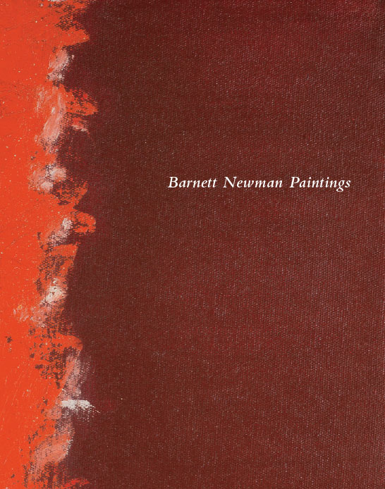 Barnett Newman Paintings exhibition catalogue, Craig F. Starr, 2011