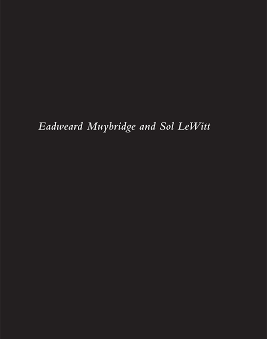 Eadweard Muybridge and Sol LeWitt exhibition catalogue, Craig F. Starr Gallery, 2019